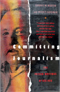 Committing journalism: the prison writings of Red Hog