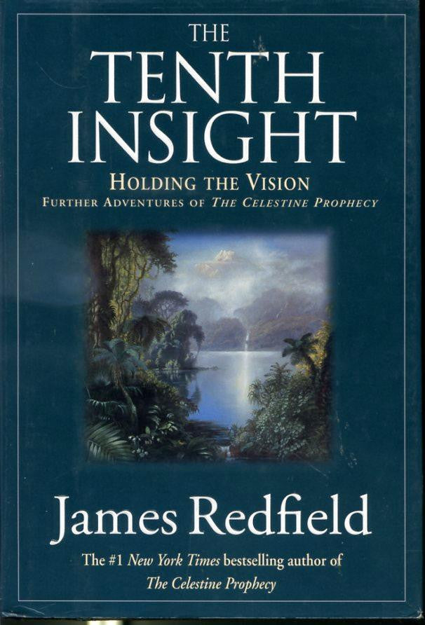 The Tenth Insight Holding the Vision