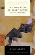 The Education of Henry Adams An Autobiography