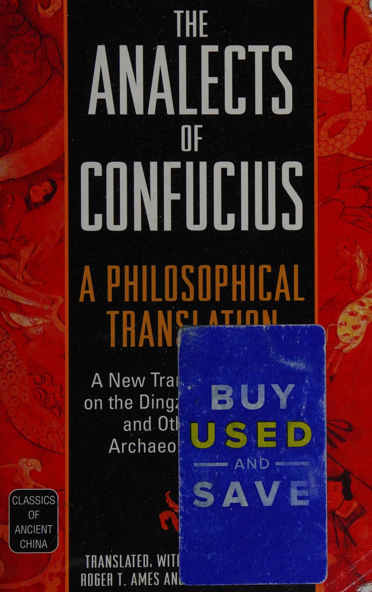 The Analects of Confucius A Philosophical Translation