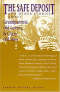 "The Safe Deposit" and Other Stories about Grandparents, Old Lovers, and Crazy Old Men