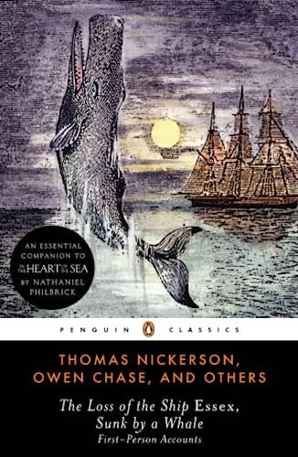 The Loss of the Ship Essex, Sunk by a Whale First-Person Accounts