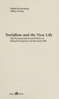 Socialism and the new life: the personal and sexual politics of Edward Carpenter and Havelock Ellis