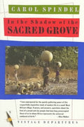 In the Shadow of the Sacred Grove