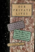 Our private lives: journals, notebooks, and diaries