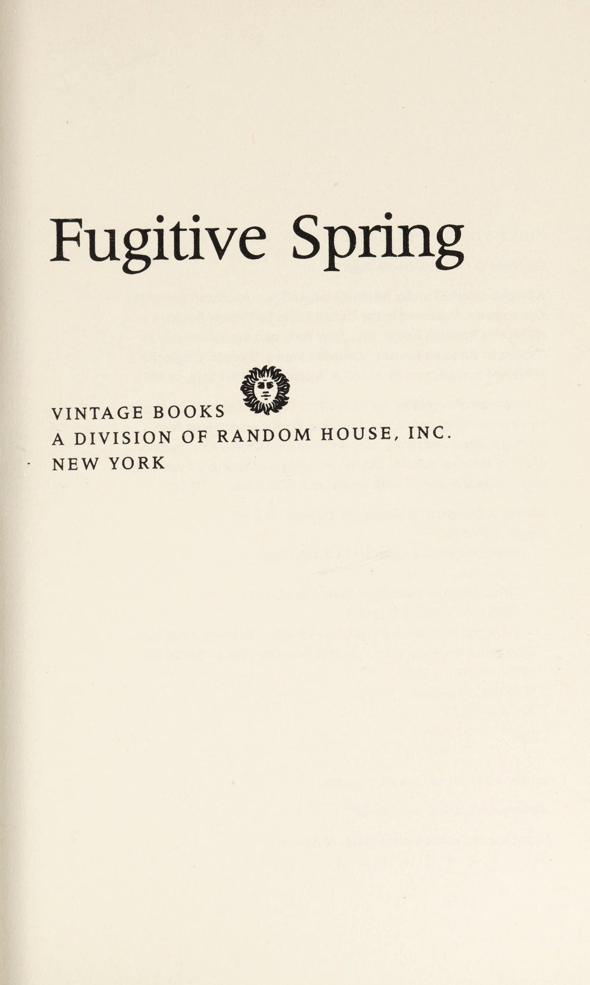 Fugitive Spring Coming of Age in the Fifties and Sixties