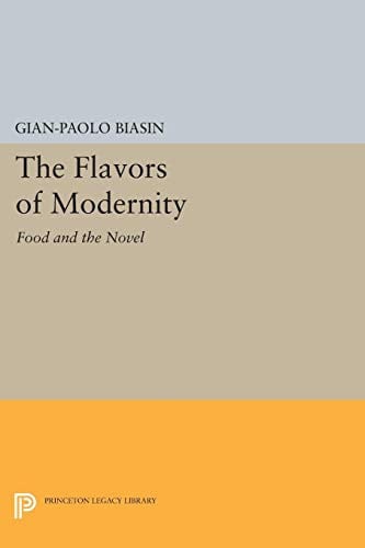 The Flavors of Modernity Food and the Novel