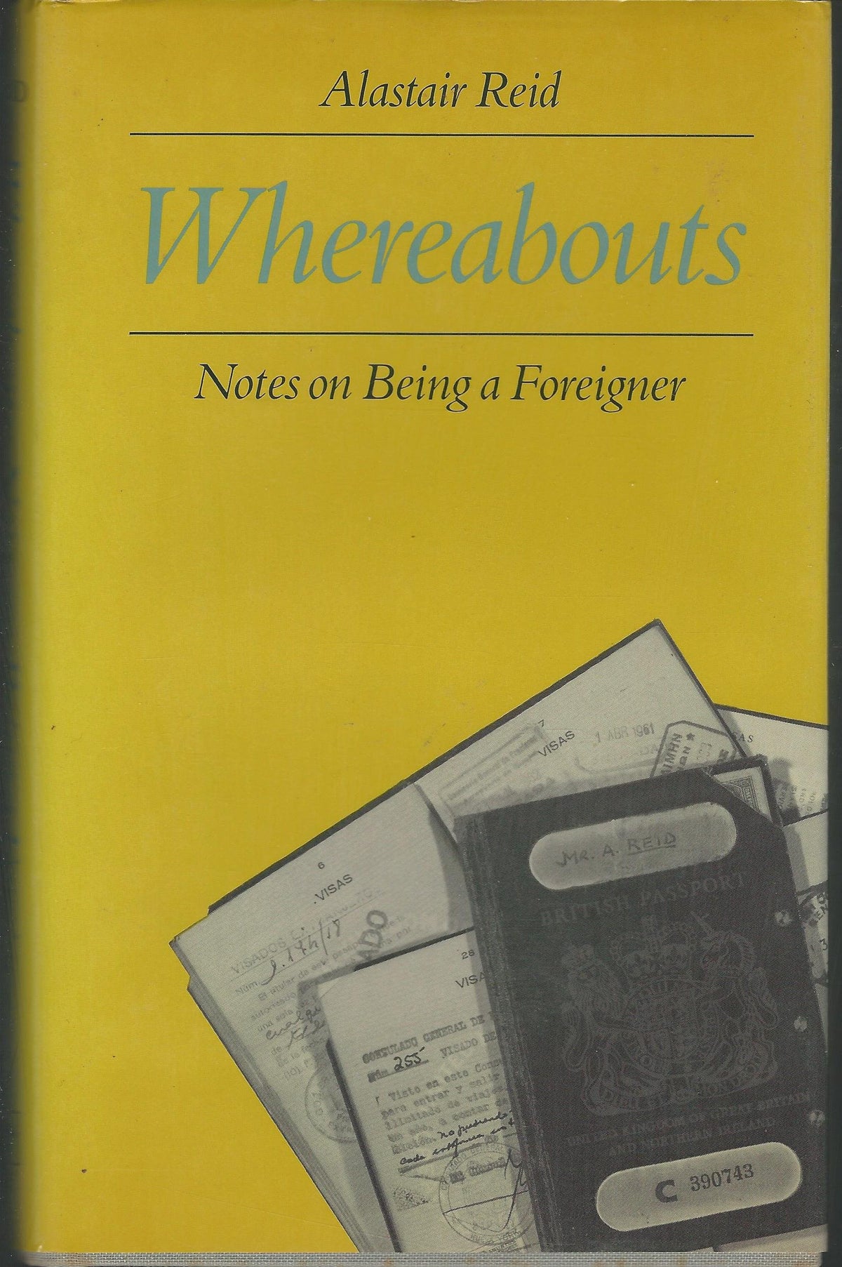 Whereabouts Notes on Being a Foreigner