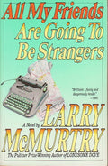 All My Friends Are Going to Be Strangers