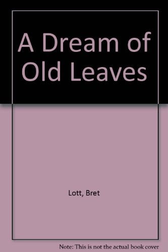 A Dream of Old Leaves