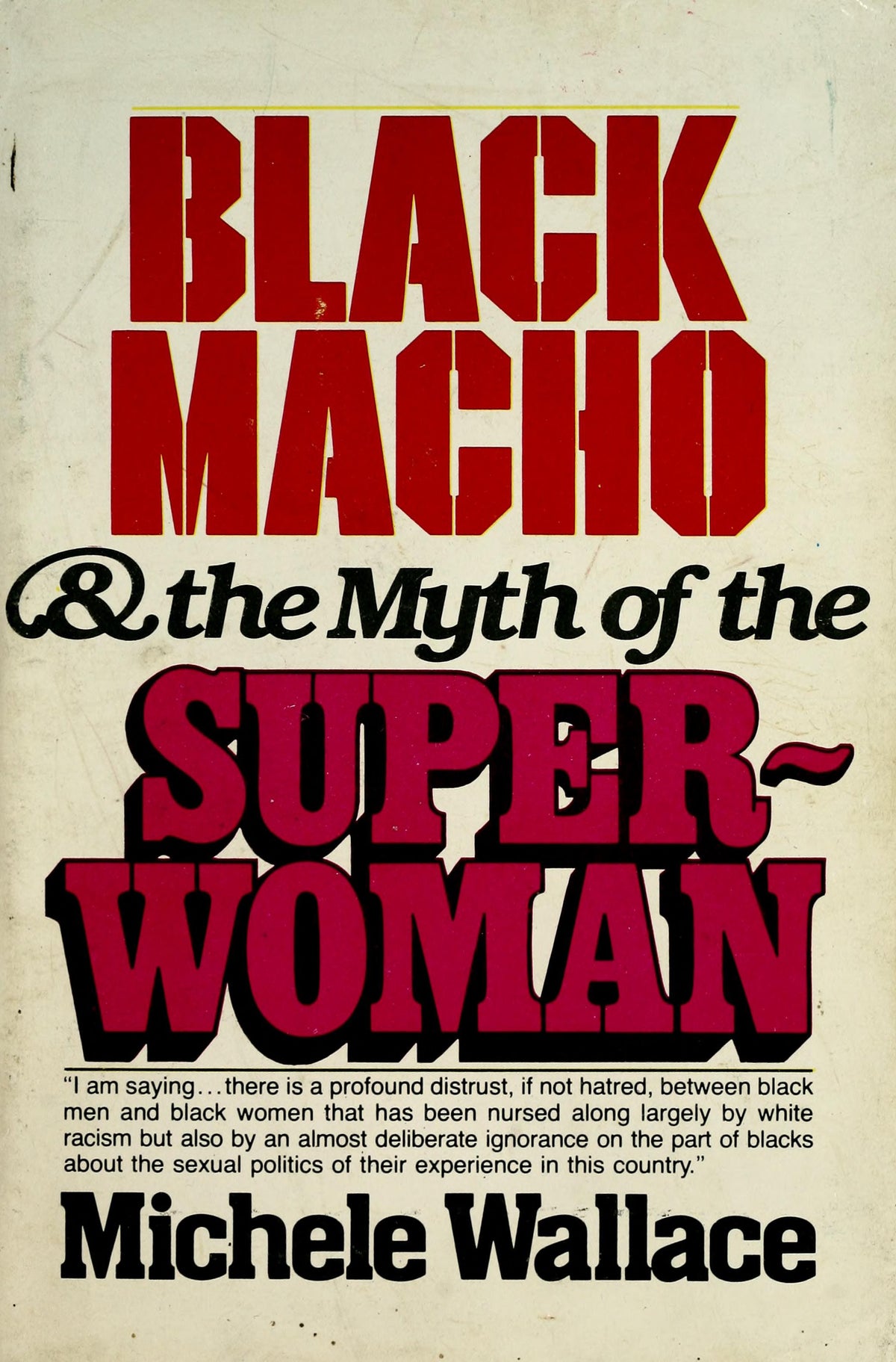 Black macho and the myth of the superwoman