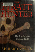 The Pirate Hunter: The True Story of Captain Kidd