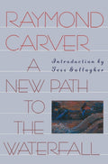 A New Path to the Waterfall Poems
