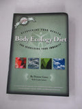 The Body Ecology Diet Recovering Your Health and Rebuilding Your Immunity
