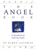 The Angel Book A Handbook for Aspiring Angels