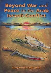 Beyond War And Peace In The Arab Israeli Conflict