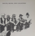 Bacon, Beans and Galantines: Food and Foodways on the Western Mining Frontier