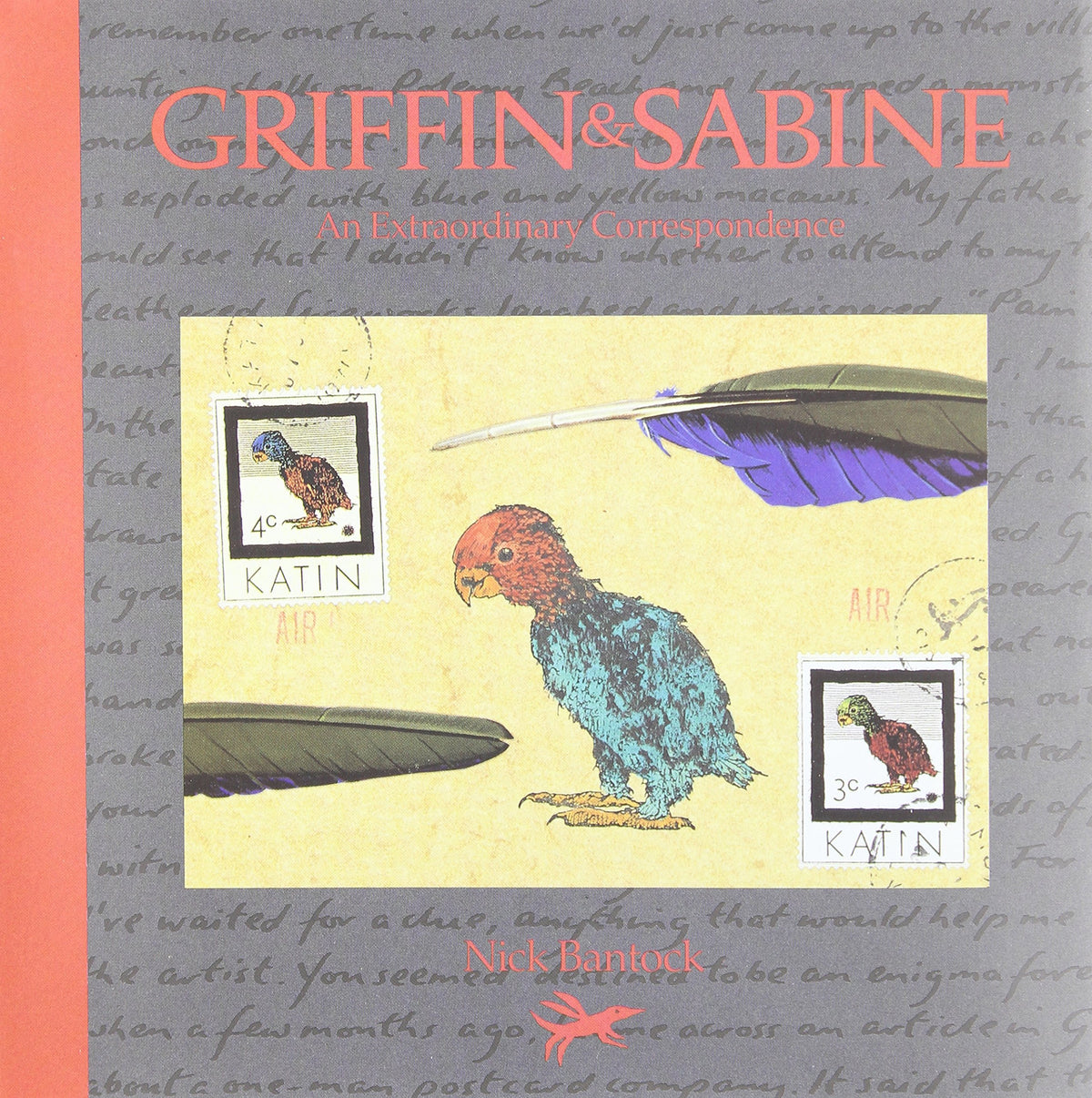 Griffin and Sabine An Extraordinary Correspondence