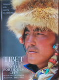 Tibet: journey to the forbidden city : retracing the steps of Alexandra David-Néel