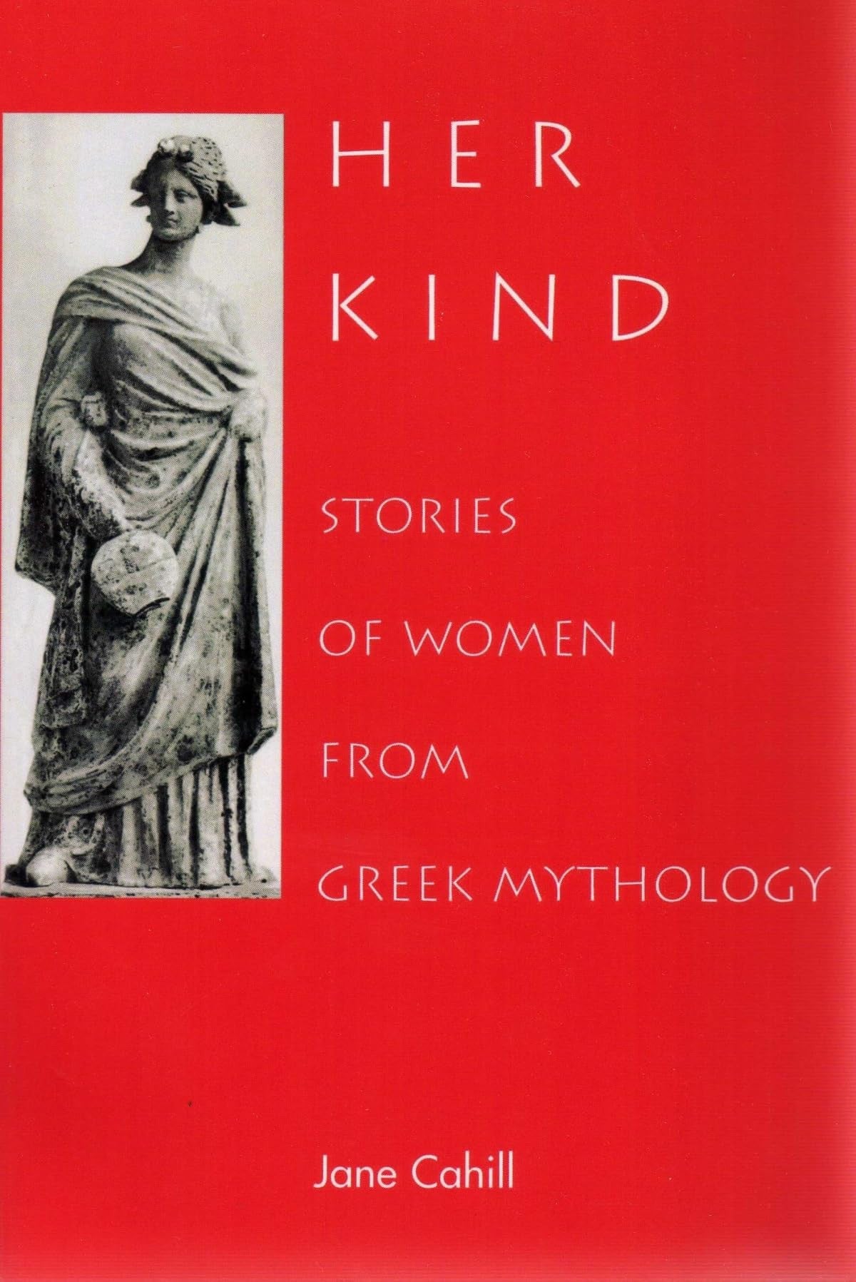 Her Kind Stories of Women from Greek Mythology