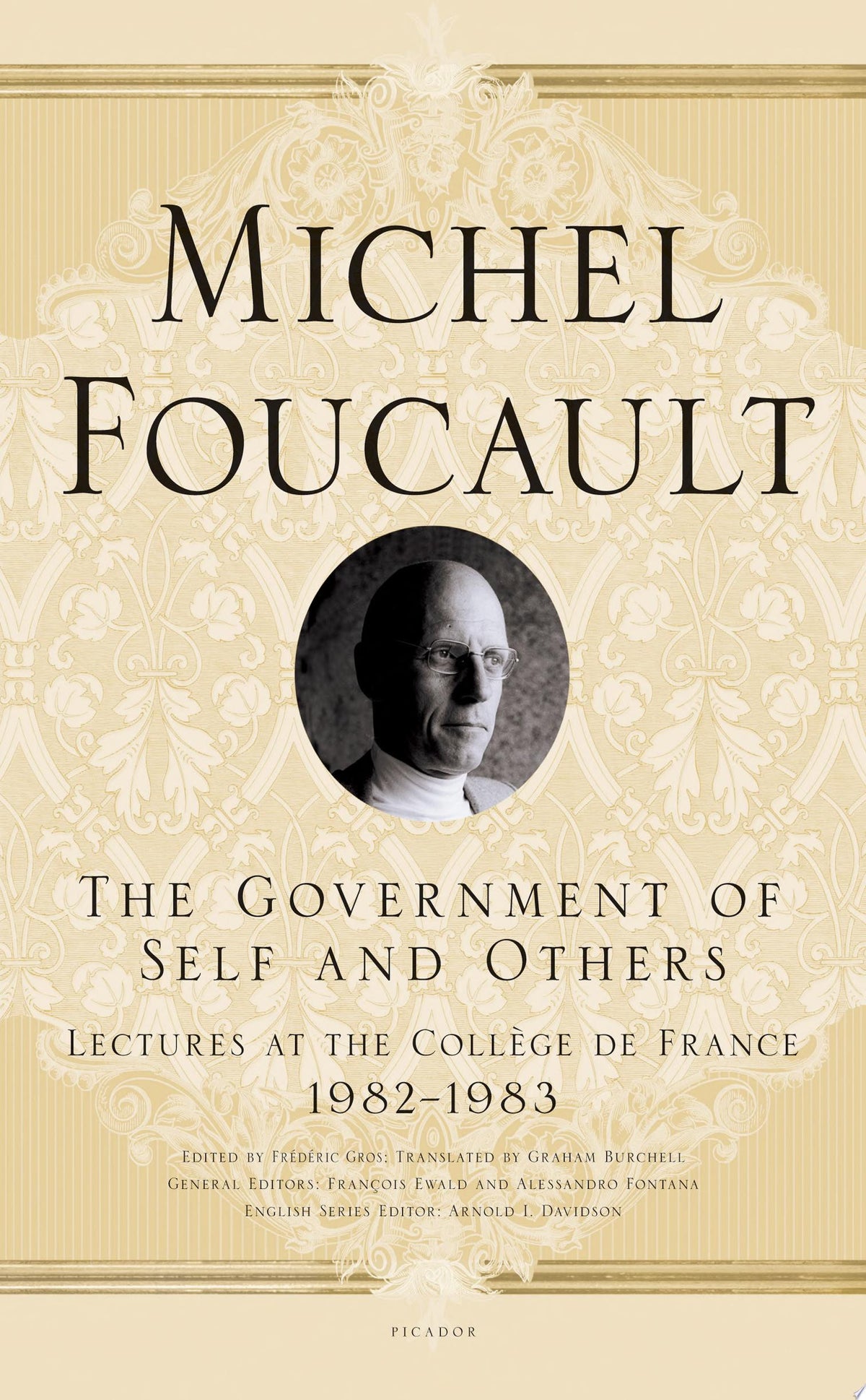 The Government of Self and Others Lectures at the College de France, 1982-1983