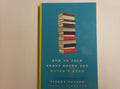 How to Talk about Books You Haven't Read