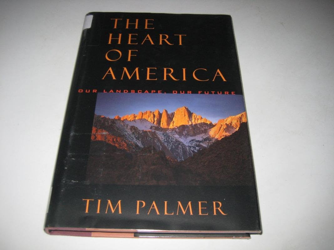 The heart of America: our landscape, our future