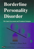 Borderline Personality Disorder The Latest Assessment and Treatment Strategies