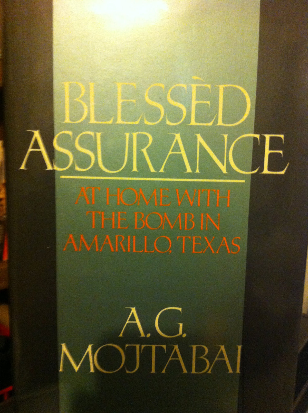 Blessed Assurance At Home with the Bomb in Amarillo, Texas