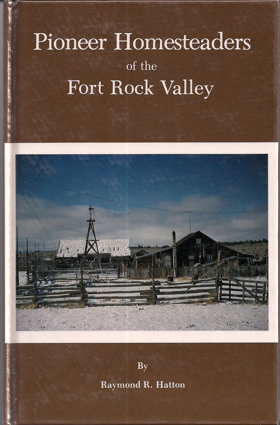 Pioneer homesteaders of the Fort Rock Valley