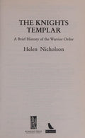 The Knights Templar A Brief History of the Warrior Order