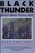 Black Thunder Gabriel's Revolt: Virginia, 1800