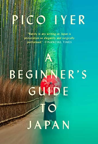 A Beginner's Guide to Japan Observations and Provocations