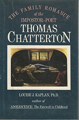 Family Romance of the Impostor Poet Thomas Chatterton