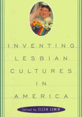 Inventing lesbian cultures in America
