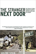 The stranger next door: the story of a small community's battle over sex, faith, and civil rights