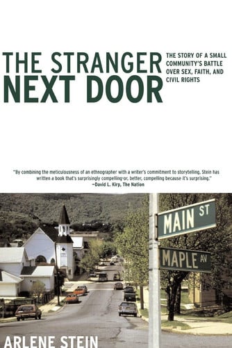 The stranger next door: the story of a small community's battle over sex, faith, and civil rights