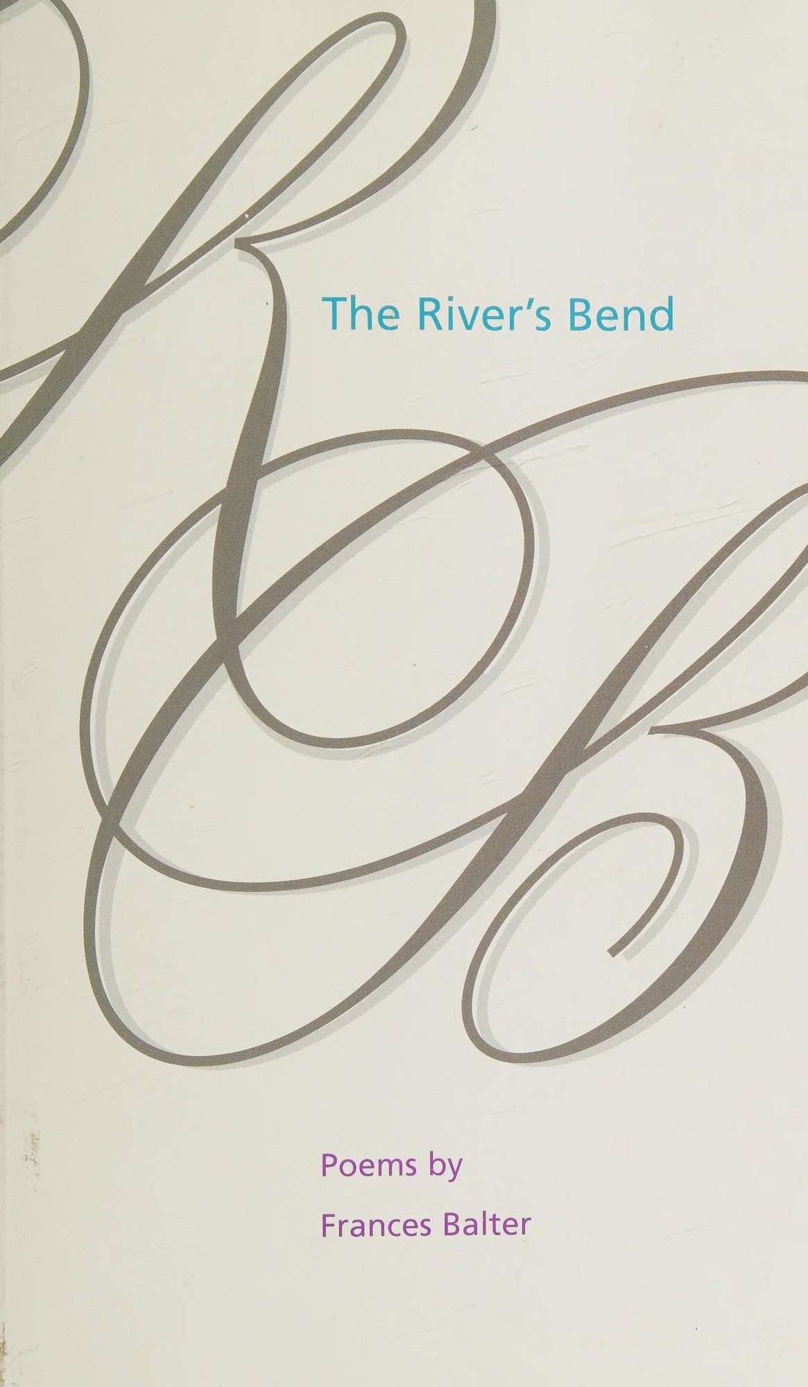 The River's Bend