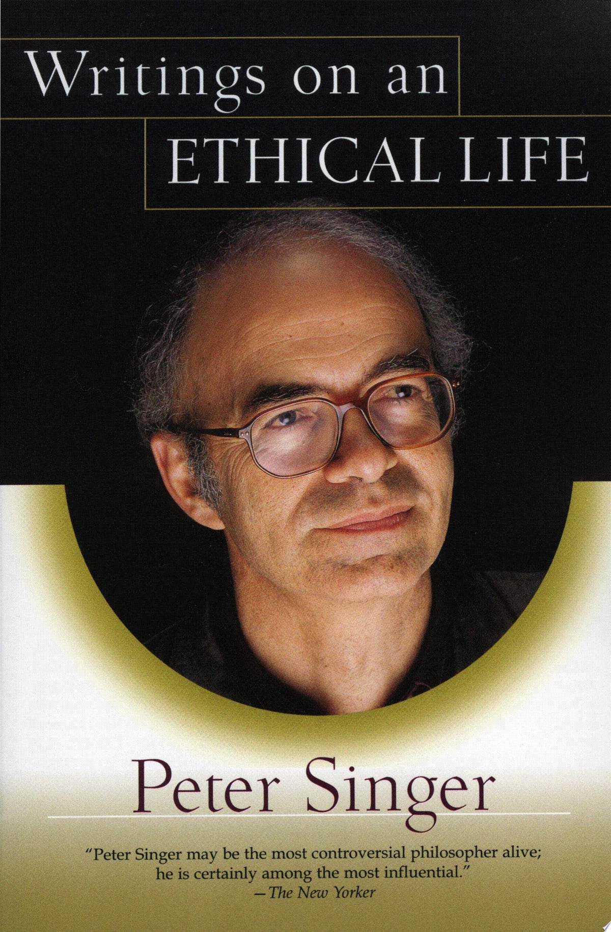 Writings on an Ethical Life
