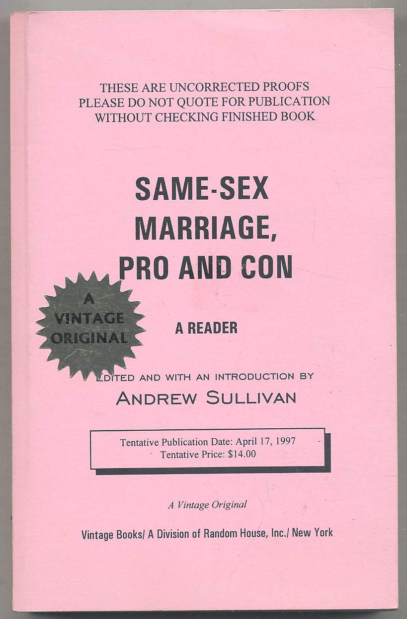 Same-sex marriage, pro and con: a reader