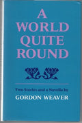 A World Quite Round: Two Stories and a Novella