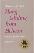 Hang-gliding from Helicon: new and selected poems, 1948-1988
